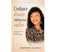 L'enfance brisée, l'adolescence volée