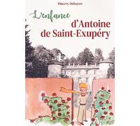 L'enfance d'Antoine de Saint-Exupéry