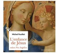 L'enfance de Jésus selon Fra Angelico