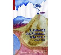 L'enfance Des Français D'algérie Avant 1962