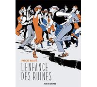 L'Enfance des ruines - Pascal Rabaté - Rue De Sevres - cartonné - Bande dessinée