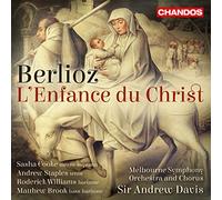 Berlioz / Cooke / Staples / Davis / Melbourne SO & SO Chorus – L'Enfance du Christ – SACD – NAXOS