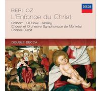Berlioz : L'Enfance du Christ