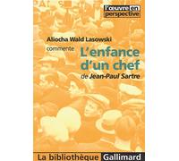 Aliocha Wald Lasowski Commente L'enfance D'un Chef De Jean-Paul Sartre