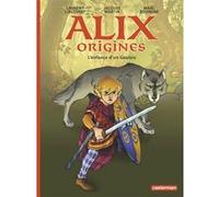 Alix Origines - Tome 1 - L'enfance D'un Gaulois