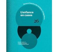 L'enfance en cases - RHEI - N° 26 Frédéric Chauvaud (Directeur éditorial), Jean-Jacques Yvorel (Directeur éditorial)