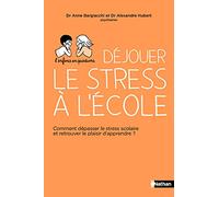 L'enfance en questions - Déjouer le stress à l'école