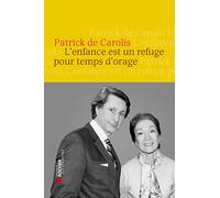 L'enfance est un refuge pour temps d'orage: édition avec DVD