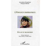 L'enfance Inspiratrice : Éclat Et Blessure | Occasion