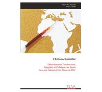 L'Enfance Invisible: Déterminants Territoriaux, Iniquités et Politiques de Santé face aux Enfants Zéro-Dose en RDC