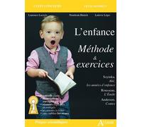 L'enfance - Méthode & exercices Soyinka, Aké, les années d'enfance, Rousseau, l'Emile, Andersen, Contes - Laurence Lacroix - Atlande Eds - broché - Scolaire / Universitaire