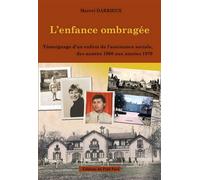 L'enfance ombragée - Marcel DARRIEUX - Du Petit Pave Eds - broché - Essai