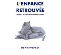 L'enfance retrouvée