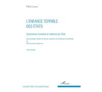 Pierre Lamblé – L'enfance terrible des Etats (Tome 1) – Conscience humaine et violence de l'Etat