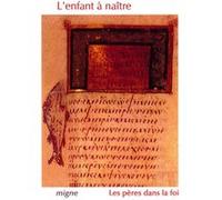 L'enfant a naitre Collectif (Auteur)