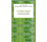 L'enfant adopté Myriam Mony (Auteur), Joselyne Terrien (Auteur)