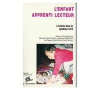 L'enfant Apprenti Lecteur - L'entrée Dans Le Système Écrit