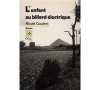 L'Enfant au billard électrique - Nicole Couderc - P.o.l. - broché - Livre