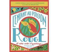 L'Enfant au poisson rouge et autres contes d'apprentissage – Gallimard