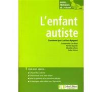L'enfant autiste Lisa Ouss-Ryngaert (Auteur), Emmanuelle Clet-Bieth (Auteur), Perrine Dujardin (Auteur), Murielle Lefèvre (Auteur), Didier Perisse (Auteur)