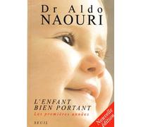 L'Enfant bien portant. De 0 à 2 ans