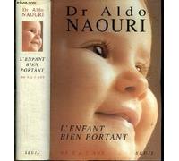 L'Enfant bien portant. De 0 à 2 ans