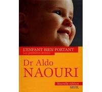 L'Enfant bien portant. De 0 à 2 ans