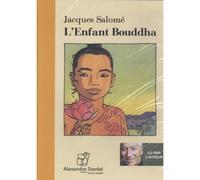 L'enfant Bouddha 1 CD audio - Jacques Salomé - Stanke Alexandre - Texte lu (CD) - Textes lus CD