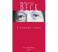 L'enfant chat - Béatrix Beck - Grasset - broché - Roman
