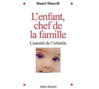 L'Enfant, chef de la famille : L'autorité de l'infantile