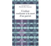 L'enfant Confronté À La Mort D'un Parent