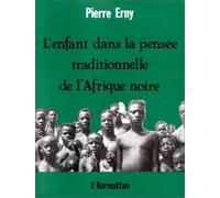 L'enfant Dans La Pensée Traditionnelle De L'afrique Noire