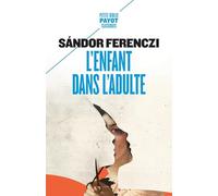 L'Enfant dans l'adulte
