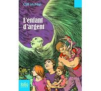 L'enfant d'argent