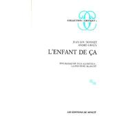 L'enfant De Ca - Psychanalyse D'un Entretien : La Psychose Blanche