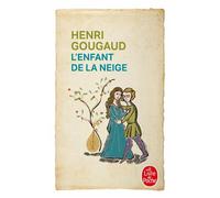 L'Enfant de la neige - Henri Gougaud - Lgf - Poche - Roman