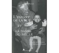 L'enfant de la rue et la dame du siècle : Entretiens inédits avec Germaine Tillon