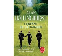 L'Enfant de l'étranger - Alan Hollinghurst - Lgf - Poche - Roman