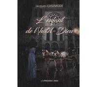 L'enfant de l'hôtel-Dieu