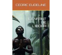L'ENFANT DE L'IBOGA