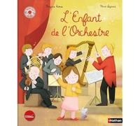 Morgane Raoux – L'enfant de l'orchestre – Livre du spectacle musical Radio Classique – Livre-CD