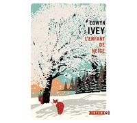 L'enfant de Neige - Eowyn Ivey - Gallmeister - Poche - Roman