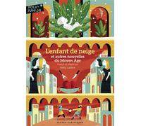 L'enfant de neige et autres nouvelles du Moyen Âge - Collectif - Gallimard jeunesse - Poche - Contes et légendes jeunesse
