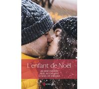 L'enfant de Noël Un bébé en hiver - Noël au Cap-Vert - Le Noël de Miranda - Maureen Child - Harlequin - ebook (ePub) - Roman