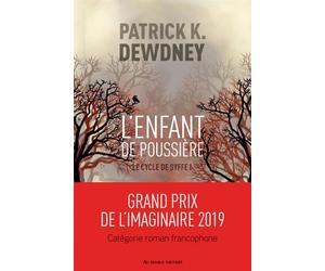 L'enfant de poussière - Patrick K. Dewdney - Au diable vauvert - broché - Roman