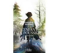 Patrick K. Dewdney – L'enfant de poussière (Le Cycle de Syffe, Tome 1) – Poche
