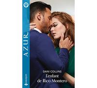 L'enfant de Rico Montero