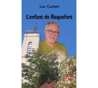 L'enfant de Roquefort