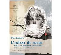 L'enfant de sucre: Exilée en Kirghizie sous Staline