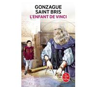 L'Enfant de Vinci - Gonzague Saint Bris - Lgf - Poche - Roman